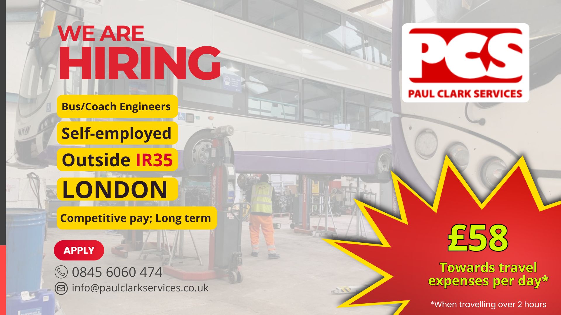 Paul Clark Services recruitment advert for self-employed bus and coach engineers in London. Long-term work, outside IR35, competitive pay, and £58 daily travel contribution for journeys over two hours.